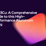 alsi3cu-a-comprehensive-guide-to-this-high-performance-aluminum-alloy