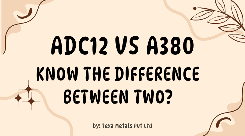 adc12-vs-a380-know-the-difference-between-two
